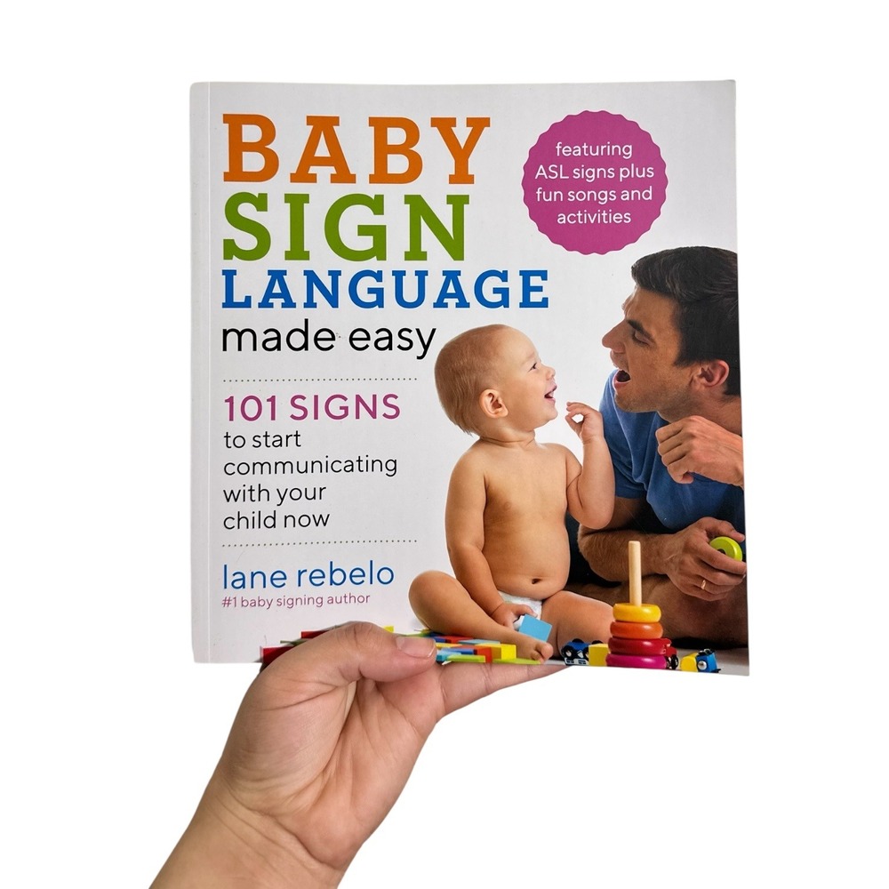 Baby Sign Language Made Easy‎ Lane Rebelo 101 ASL Signs Parenting Book Paperback